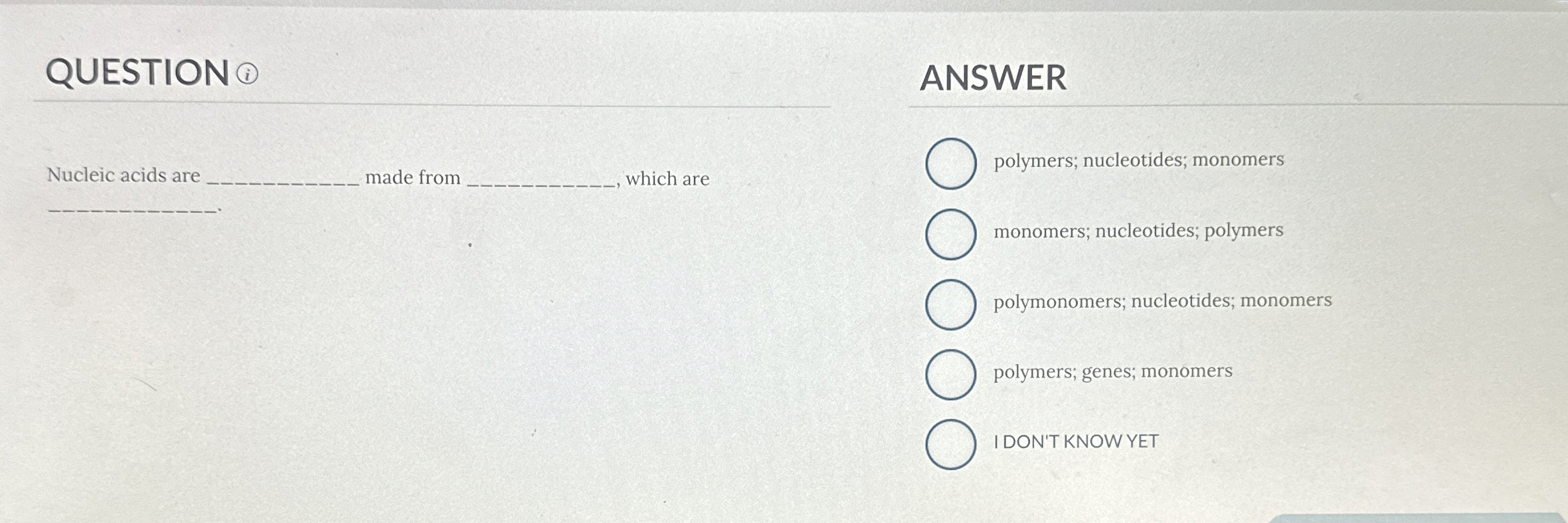 Solved QUESTION ( 2ANSWERNucleic acids aremade fromwhich