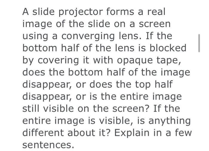 Solved A Slide Projector Forms A Real Image Of The Slide On | Chegg.com