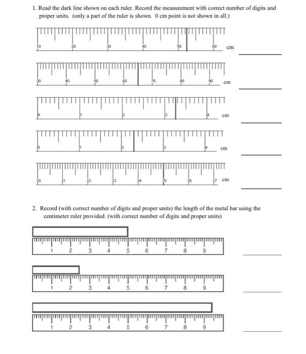 Solved 1. Read the dark line shown on each ruler. Record the | Chegg.com