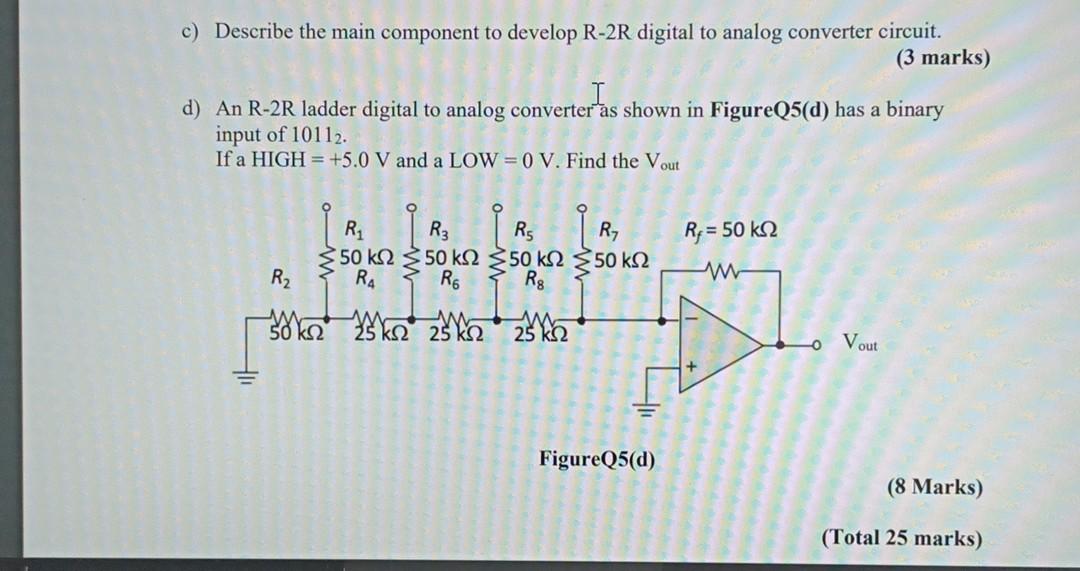Solved c) Describe the main component to develop R-2R | Chegg.com