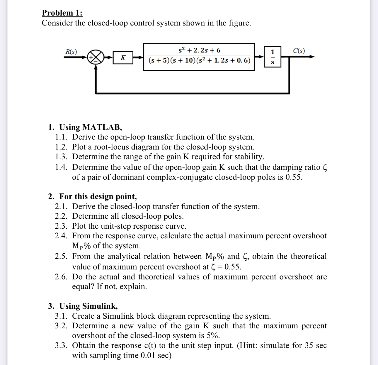 Solved Problem 1:Consider the closed-loop control system | Chegg.com image.