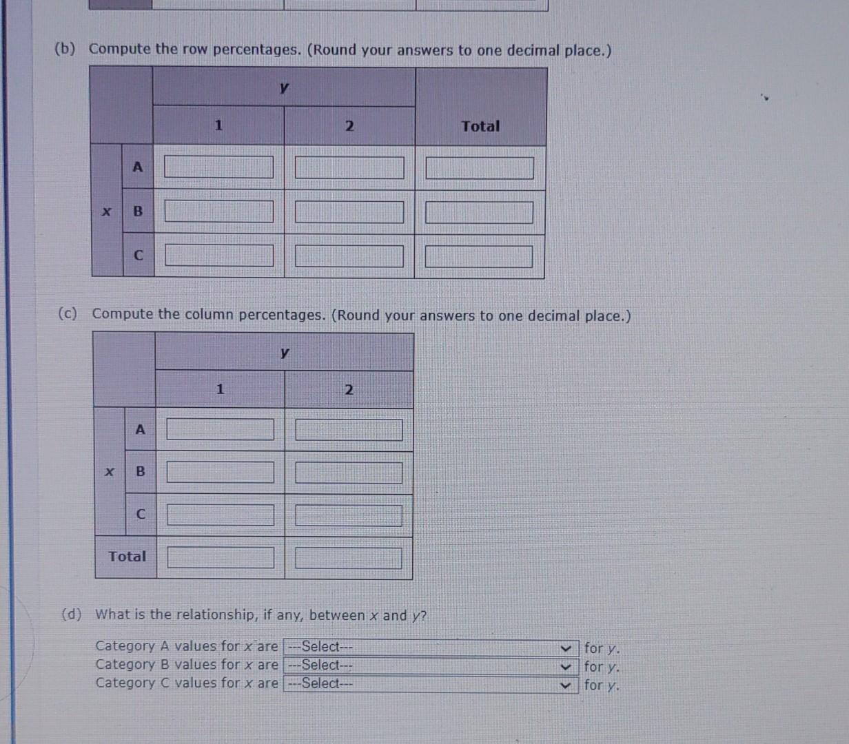 Solved a Develop a crosstabulation for the data with x as