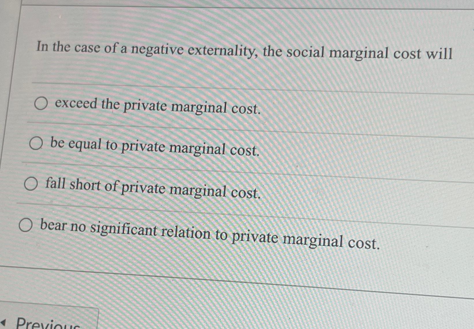 Solved In The Case Of A Negative Externality The Social Chegg Com   Image