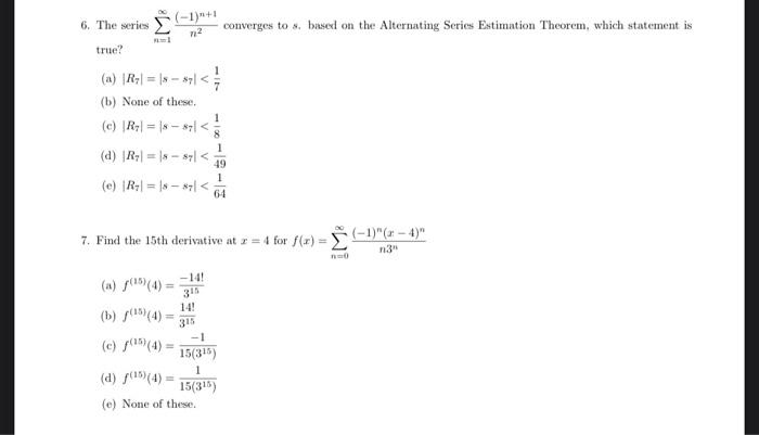 Solved 6. The serivs ∑n=1∞n2(−1)n+1 converges to s, based on | Chegg.com