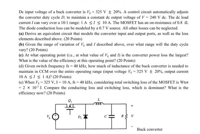 Solved Dc input voltage of a buck converter is V. = 325 V + | Chegg.com