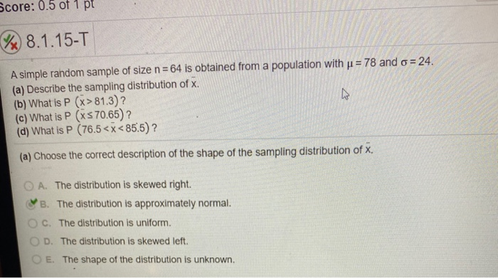 Solved Score: 0.5 of 1 p! % 8.1.15-T A simple random sample | Chegg.com