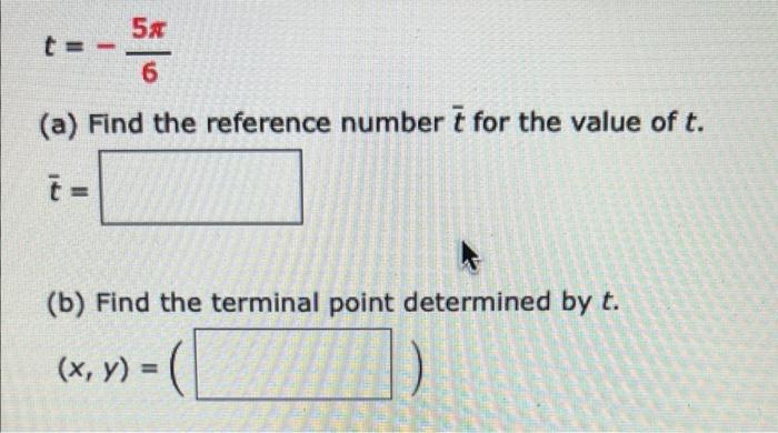 Solved t=−65π (a) Find the reference number tˉ for the value | Chegg.com