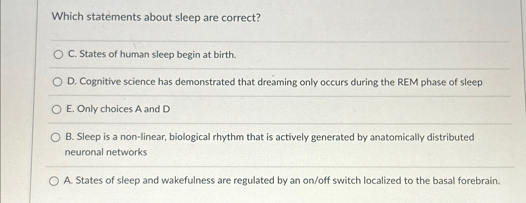 Solved Which statements about sleep are correct?C. ﻿States | Chegg.com