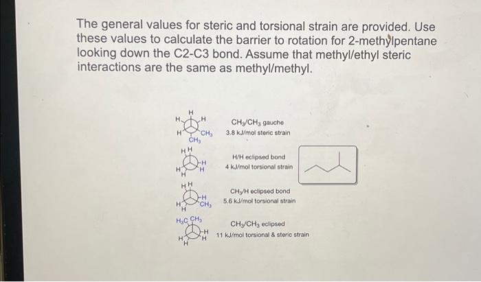 Solved The general values for steric and torsional strain | Chegg.com