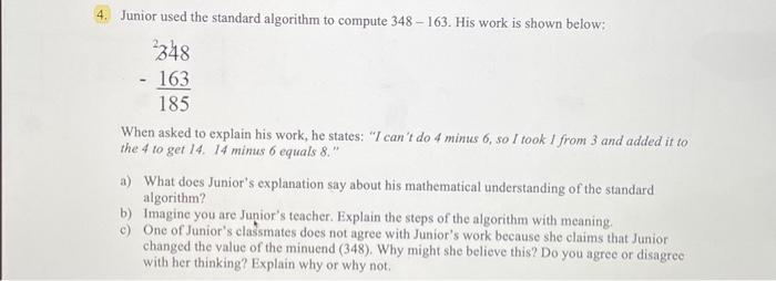 Solved 4. Junior used the standard algorithm to compute | Chegg.com
