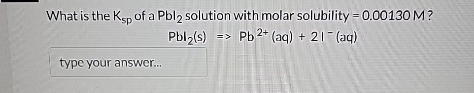 Solved What Is The Ksp ï Of A Pbl2 ï Solution With Molar Chegg Solved What Is The Ksp ï Of A Pbl2 ï Solution With Molar Chegg