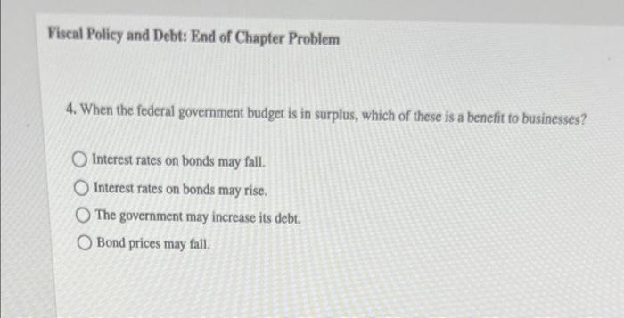 Solved Fiscal Policy And Debt: End Of Chapter Problem 2. | Chegg.com