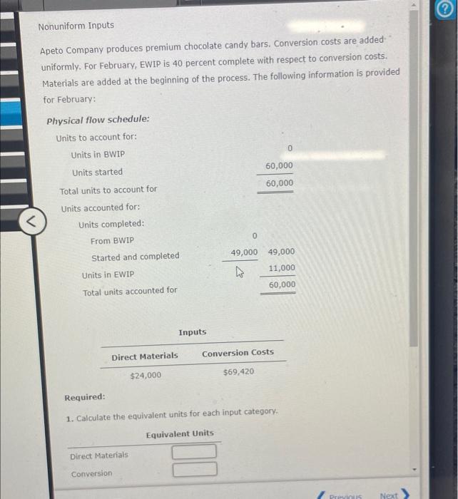 Solved Nonuniform Inputs Apeto Company produces premium