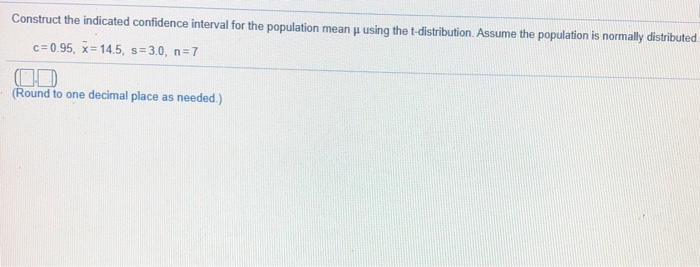 Solved Construct the indicated confidence interval for the | Chegg.com