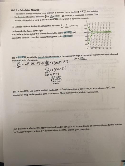FRQ 2 - Calculator Allowed The number of frogs living | Chegg.com