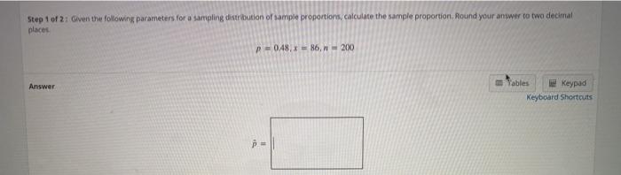 Solved Step 1 of 2 Given the following parameters for a | Chegg.com