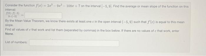 Solved Consider The Function F X 2x3−9x2−108x 7 On The