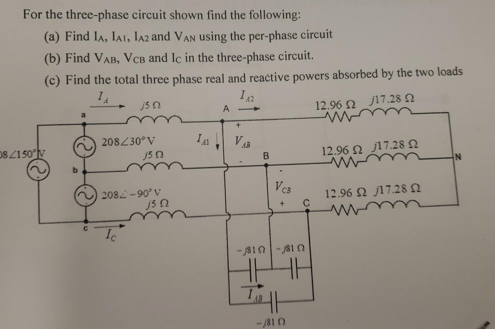 Solved For the three-phase circuit shown find the following: | Chegg.com