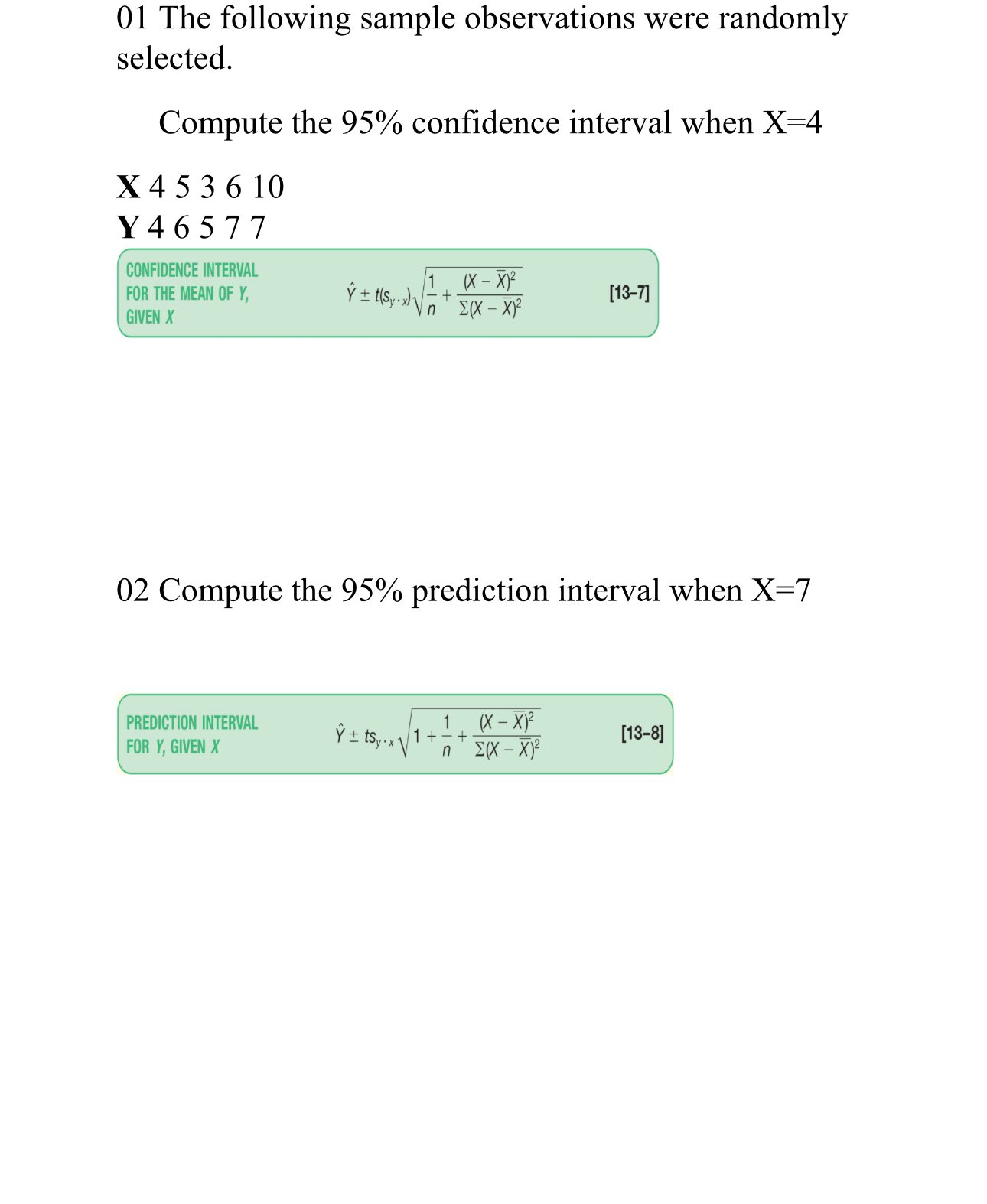 Solved 01 ﻿The following sample observations were randomly | Chegg.com