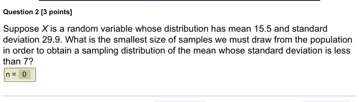 Solved Question 2 [3 points) Suppose X is a random variable | Chegg.com