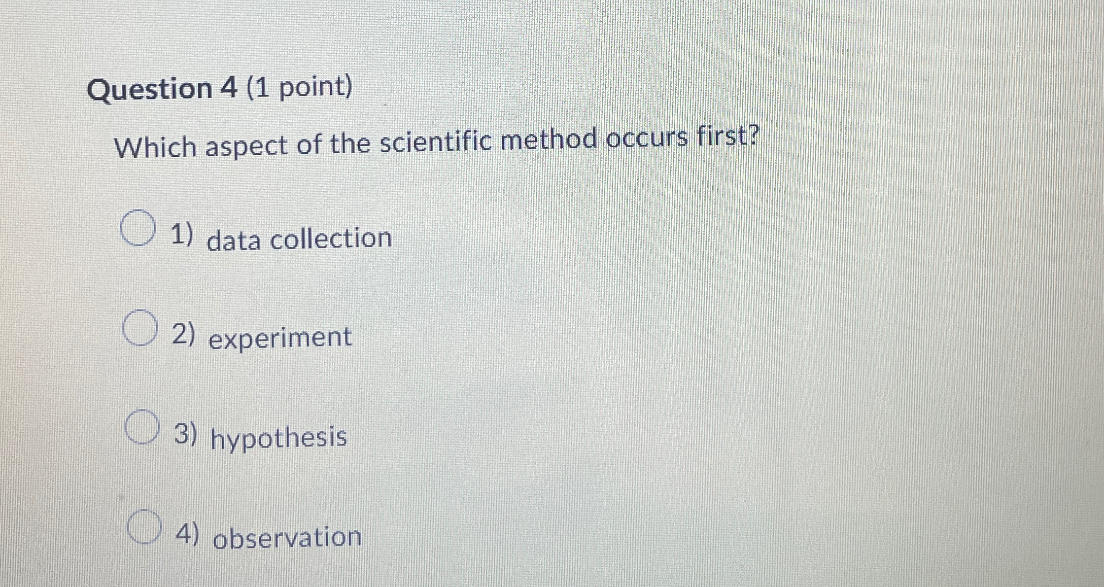 Solved Question 4 (1 ﻿point)Which aspect of the scientific | Chegg.com