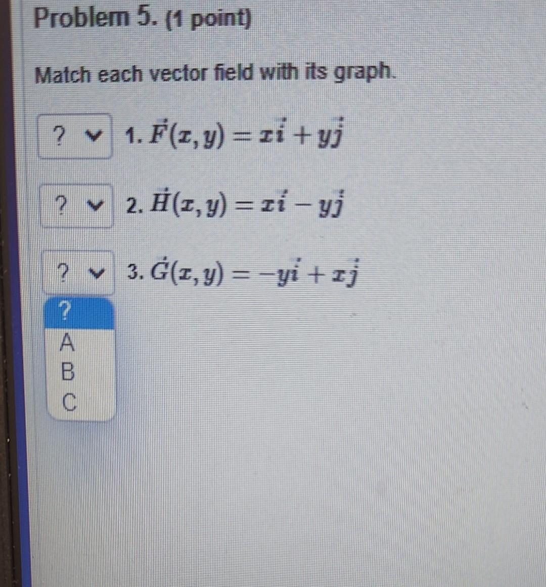 Solved Match each vector field with its graph. 1. | Chegg.com