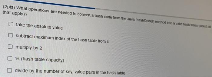 Solved (2pts) What operations are needed to convert a hash | Chegg.com