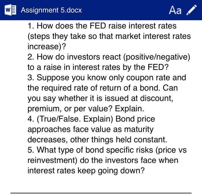 Solved 1. How does the FED raise interest rates (steps they