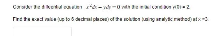 Solved Consider The Diffeential Equation X2dx−ydy0 With The 7680