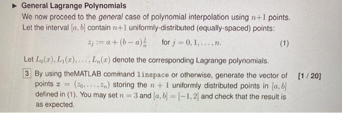 Solved General Lagrange Polynomials We now proceed to the | Chegg.com
