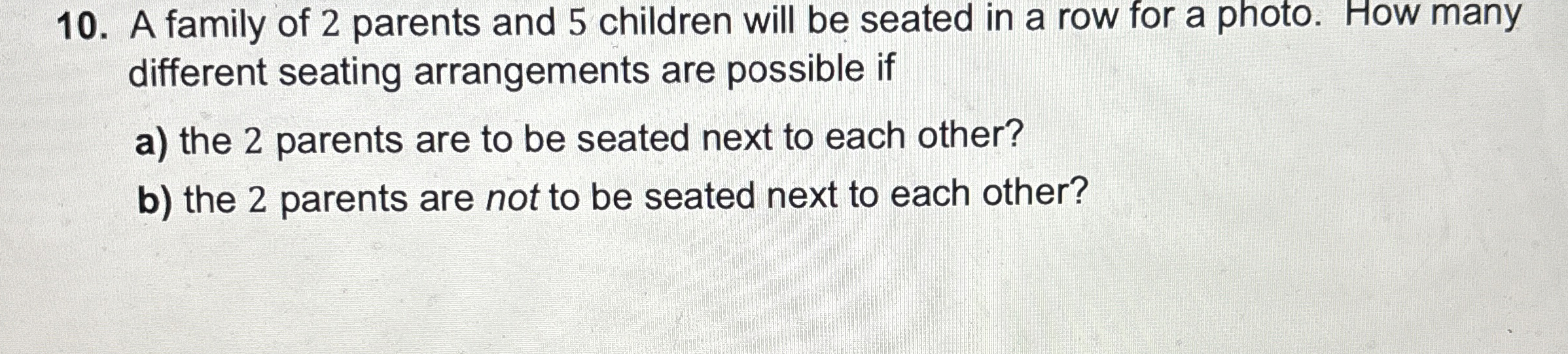 A family of 2 ﻿parents and 5 ﻿children will be seated | Chegg.com