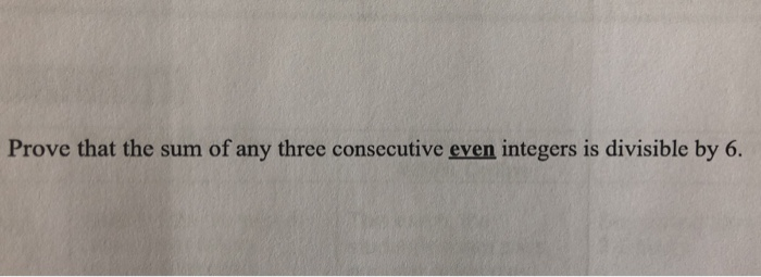 solved-prove-that-the-sum-of-any-three-consecutive-even-chegg