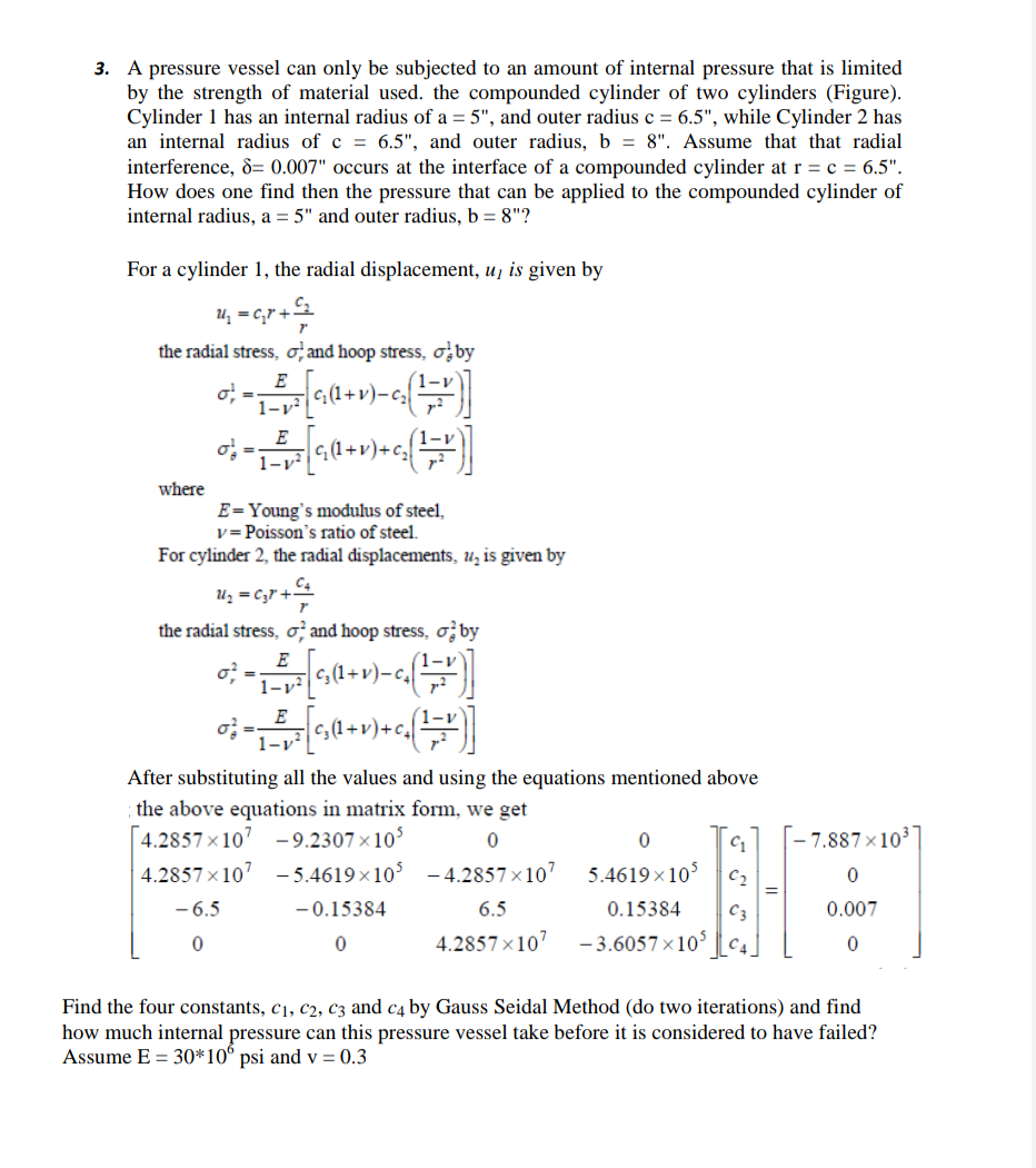 Solved 3. A Pressure Vessel Can Only Be Subjected To An | Chegg.com