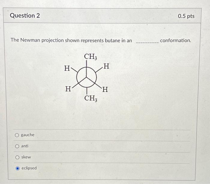 Solved The Newman Projection Shown Represents Butane In An | Chegg.com