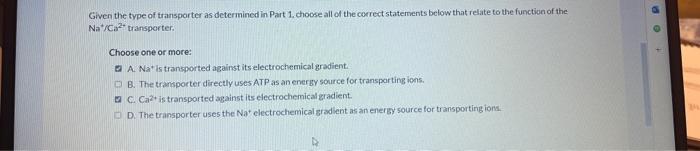 Solved Given the type of transporter as determined in Part | Chegg.com