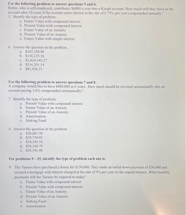 Solved Use The Following Problem To Answer Questions 5 And | Chegg.com