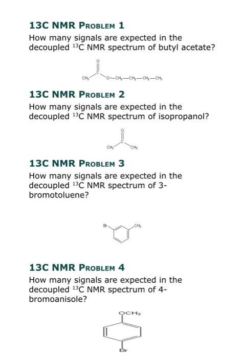 Solved 13c Nmr Problem 1 How Many Signals Are Expected In 2754