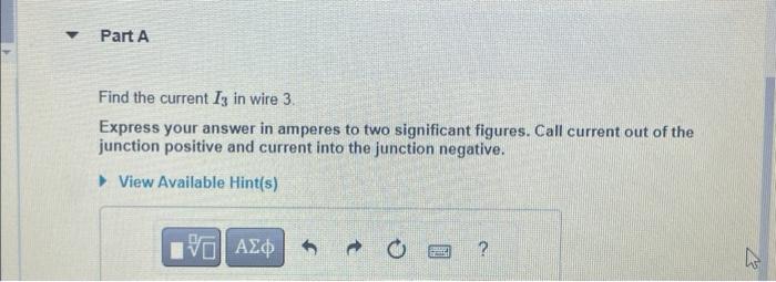Solved Consider the juncion of three wires as shown in the | Chegg.com