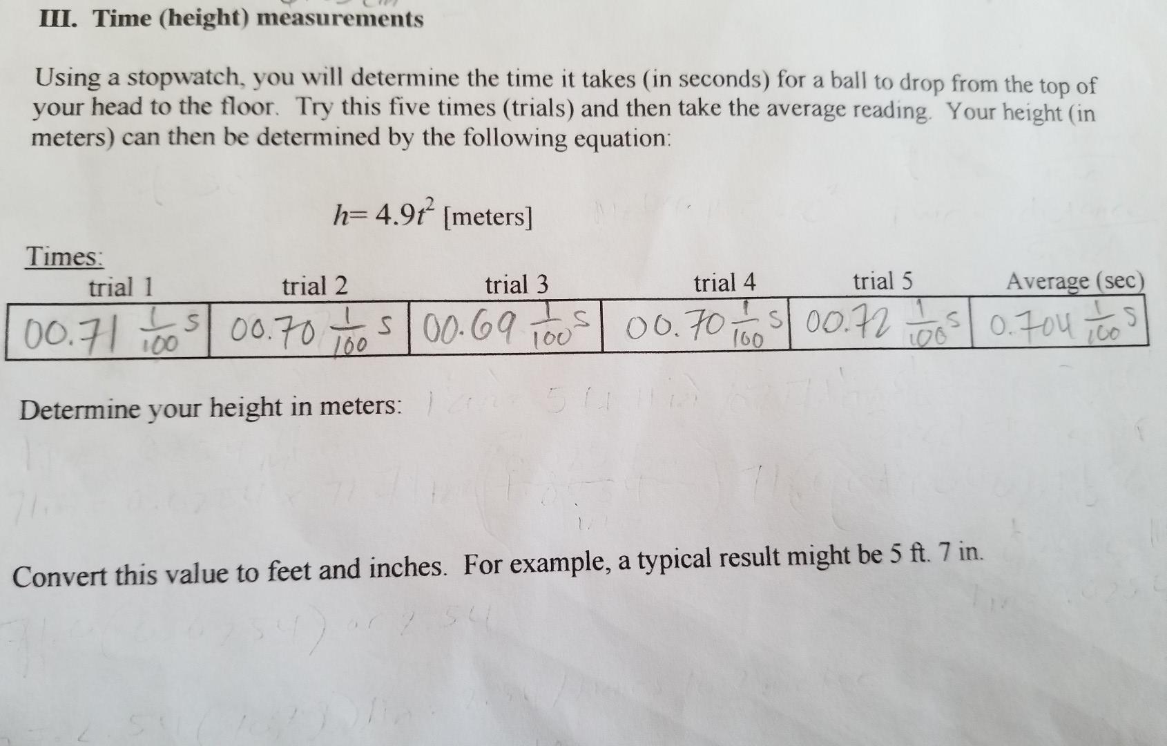 Solved III. Time (height) measurements Using a stopwatch