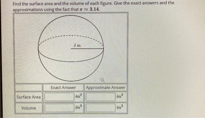 Solved Find The Surface Area And The Volume Of Each Figure. | Chegg.com