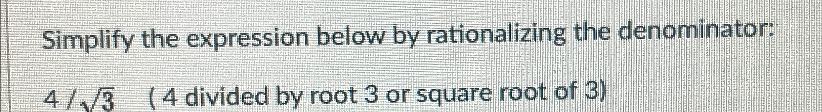 solved-simplify-the-expression-below-by-rationalizing-the-chegg
