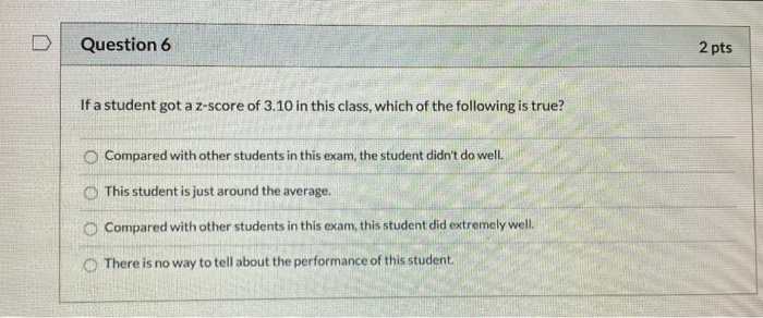 Solved Question 5 2 pts The following is for question 5 and | Chegg.com