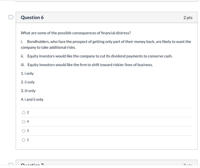 Solved Question 6 2 pts What are some of the possible | Chegg.com