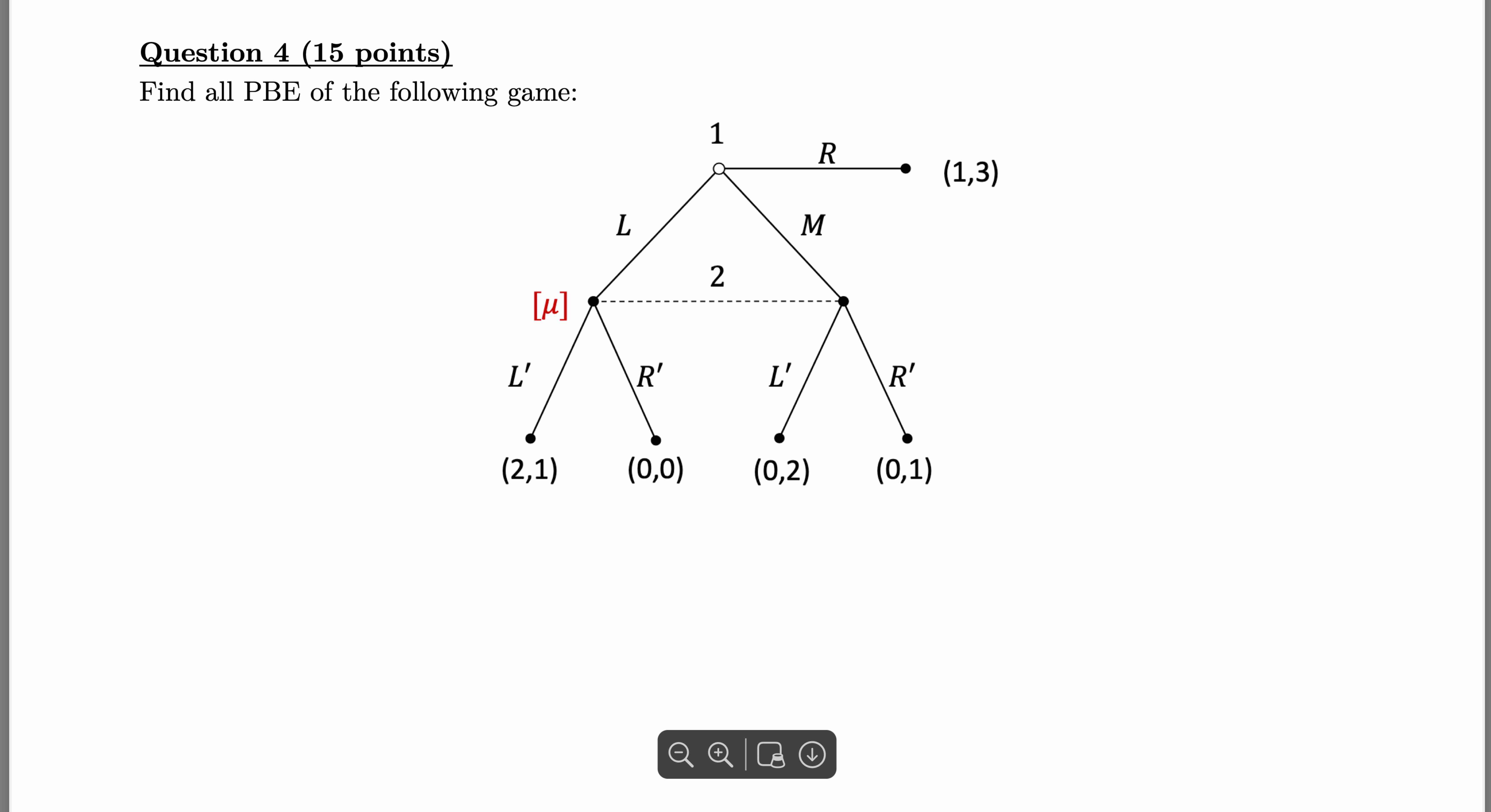 Solved Question 4 ( 15 ﻿points) ﻿Find all PBE of the | Chegg.com