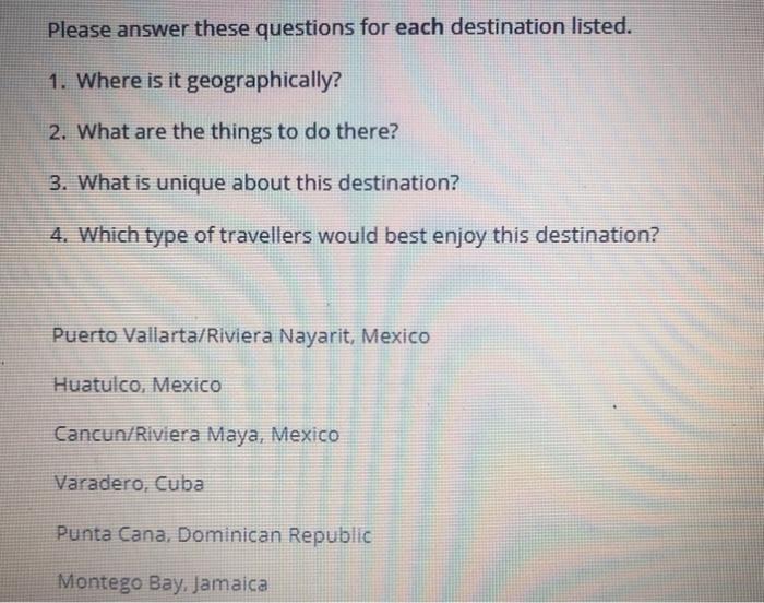 Solved Please answer these questions for each destination | Chegg.com