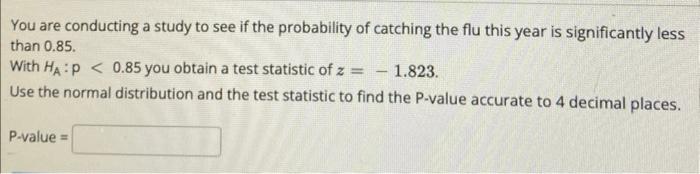 Solved You are conducting a study to see if the probability | Chegg.com