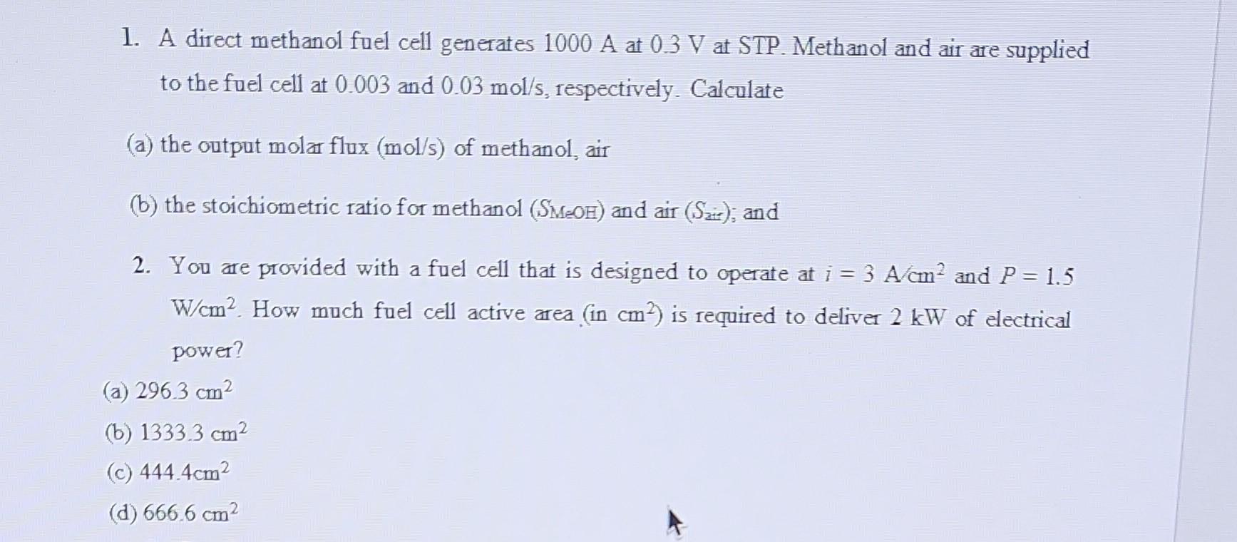 Solved 1. A Direct Methanol Fuel Cell Generates 1000 A At | Chegg.com