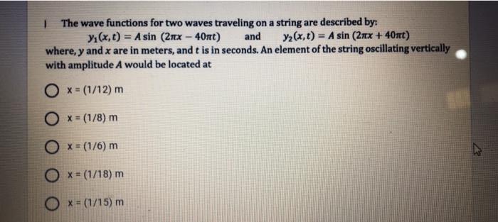 Solved | The wave functions for two waves traveling on a | Chegg.com