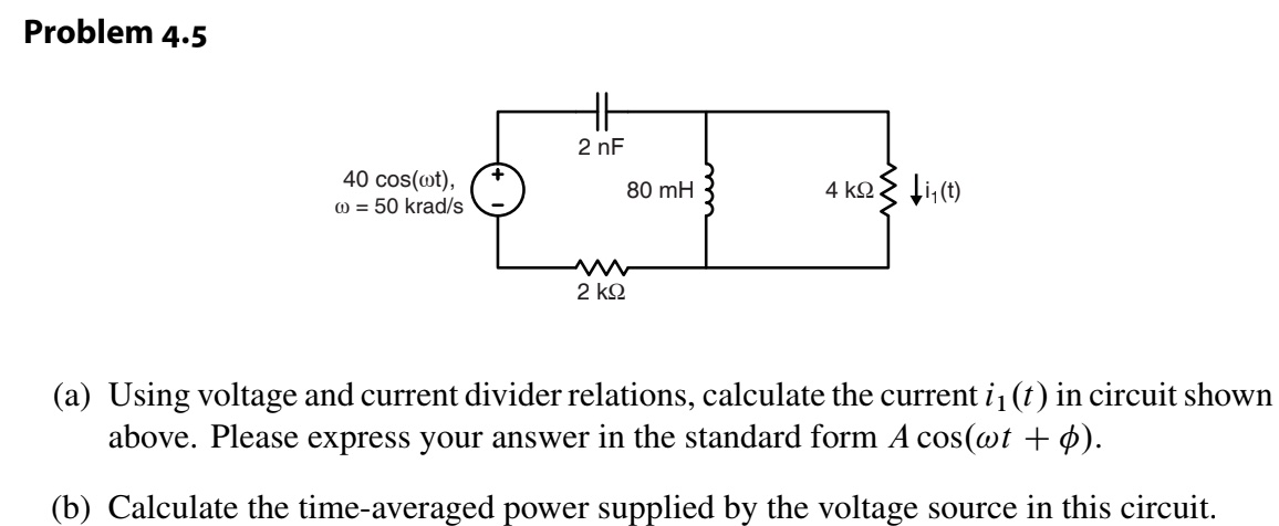 Solved Problem 4.5(a) ﻿Using voltage and current divider | Chegg.com