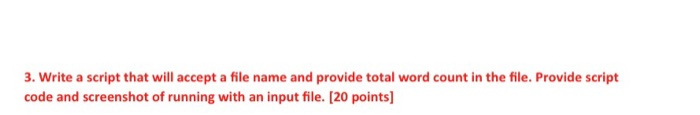 Solved 3. Write a script that will accept a file name and | Chegg.com